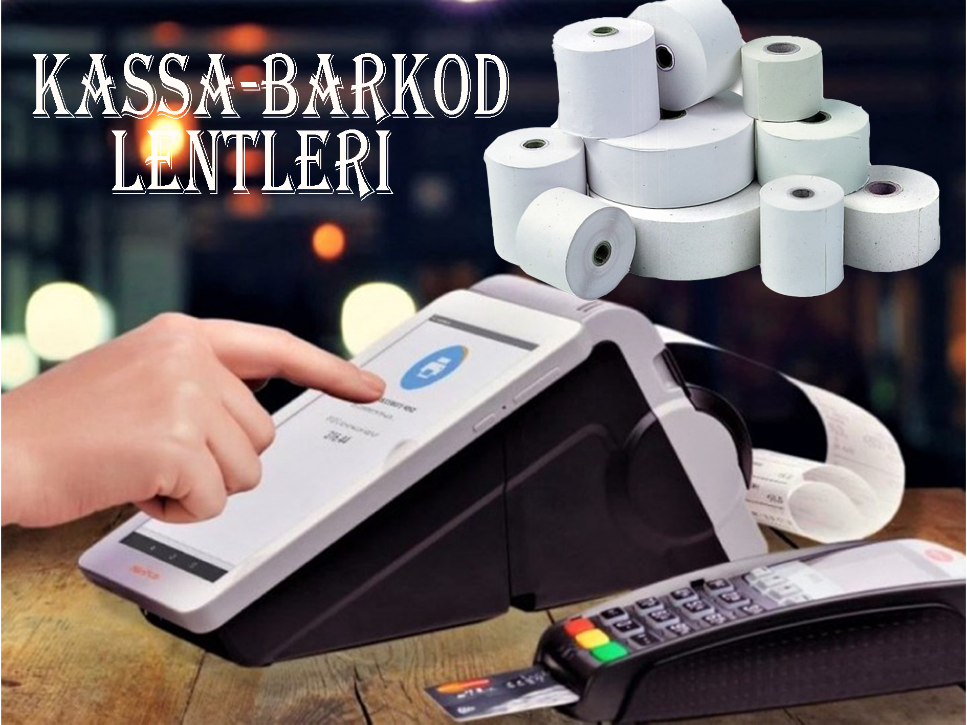 Kassa və Barkod Lentləri